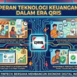 Peran Teknologi Keuangan dalam Era QRIS